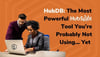 HubDB: The Most Powerful HubSpot Tool You’re Probably Not Using…Yet
