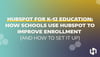 HubSpot for K–12 Education: How Schools Use HubSpot to Improve Enrollment (and How to Set It Up)